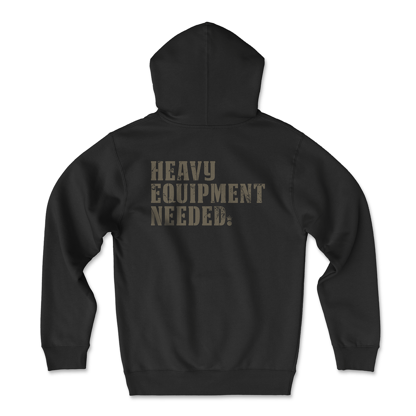 Heavy Equipment Needed VIP Hoodie